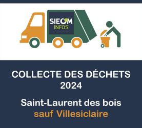 Collecte déchets 2024 - St Laurent sauf Villesiclaire